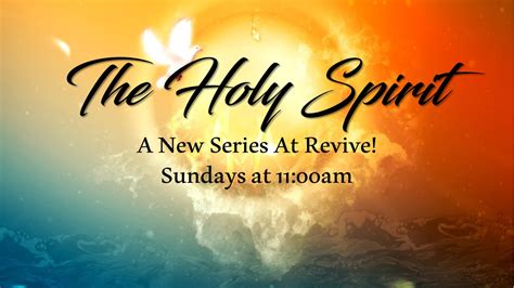 The Holy Spirit Sermon Series - Revive Outreach Church