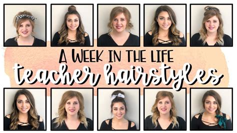 A Week of Teacher Hair Styles | A Week in the Life - YouTube