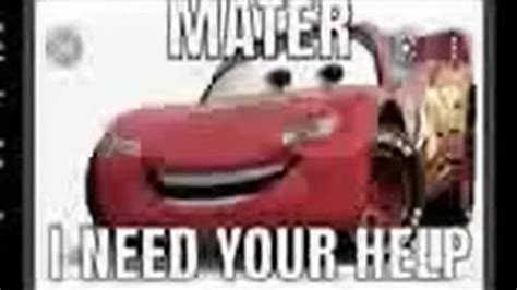 Mater I Need Your Help: Video Gallery (Sorted by Score) | Know Your Meme