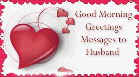 Good Morning Greetings Messages to Husband