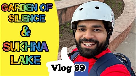 Sukhna Lake Chandigarh | Garden of Silence Ki Latest Video | Uncut Videos। 2022 | Vlog 99 | TCG ...