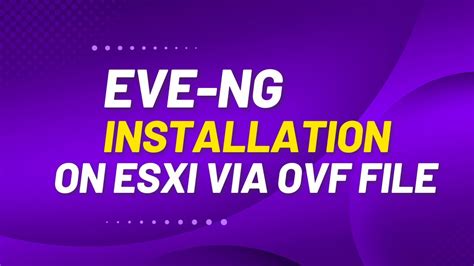 EVE-NG installation via OVF file