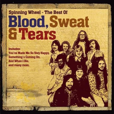 Blood, Sweat & Tears - Spinning Wheel: The Best of Blood, Sweat & Tears Album Reviews, Songs ...