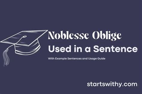 NOBLESSE OBLIGE in a Sentence Examples: 21 Ways to Use Noblesse Oblige