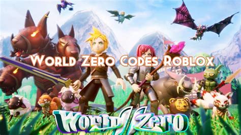 World Zero Codes December 2024 - Pillar Of Gaming