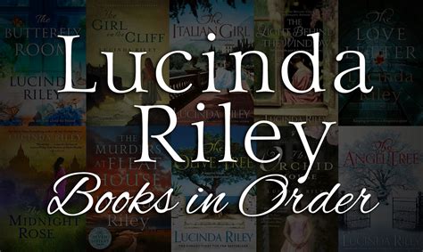 All 25 Lucinda Riley Books in Order [Ultimate Guide]