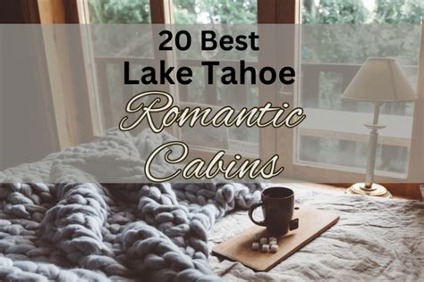 20 Best Lake Tahoe Romantic Cabins You'll Love (2024) ⋆ My Travel Obsession