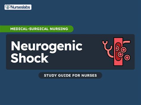 Neurogenic Shock Nursing Care Management and Study Guide - Nurseslabs