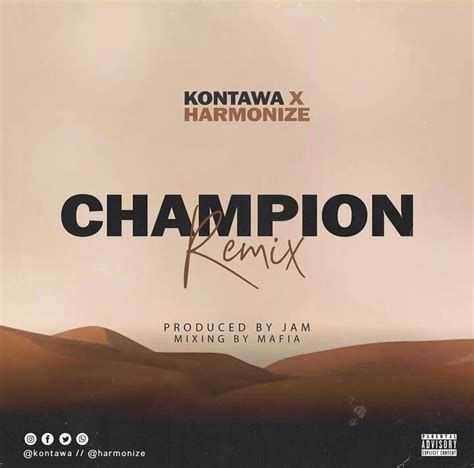 Kontawa ft. Harmonize - Champion Remix MP3 DOWNLOAD - Offblogmedia