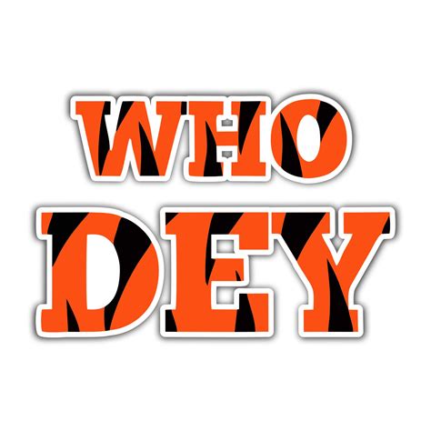 Cincinnati Bengals – Who Dey – Full Color Vinyl Sticker – Custom Size ...