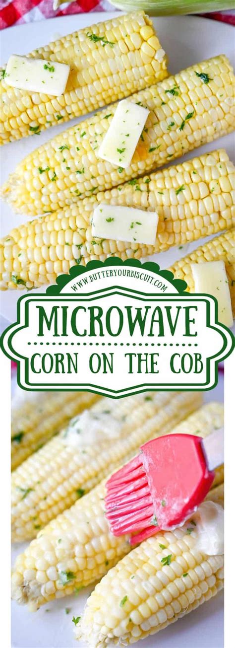 Easy Microwave Corn On The Cob-Butter Your Biscuit | Corn in the microwave, How to cook corn ...