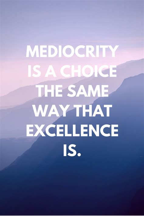 Mediocrity Quotes - ShortQuotes.cc