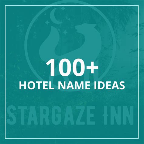 100 Creative Hotel Names - Tremento Hotel Name Generator – Tremento