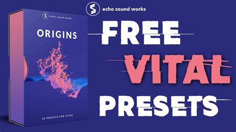 ORIGINS - FREE Vital Synth Presets - YouTube