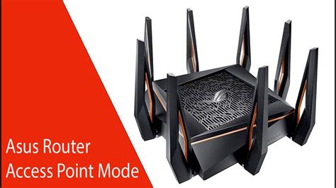 Asus Router Operation Mode - Access Point (AP) - Quick Overview - YouTube