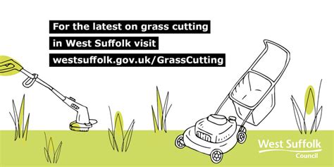 A note from your clerk - West Suffolk Grass Cutting Schedule - Wickhambrook Village