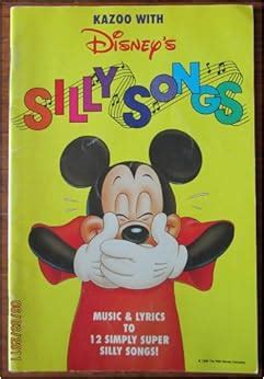 Disney's Silly Songs (Kazoo With): Music & Lyrics to 12 Simply Super Silly Songs!: Walt Disney ...