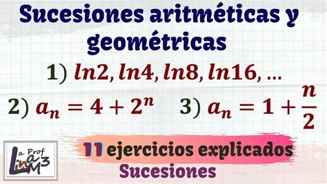 Sucesiones aritméticas y geométricas | La Prof Lina M3 - YouTube