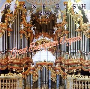 Diane Bish - Diane Bish Plays Great European Organs - Amazon.com Music