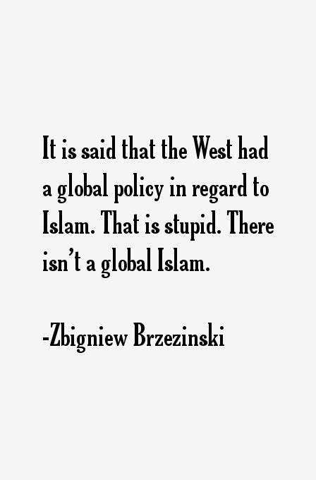 Zbigniew Brzezinski Quotes & Sayings