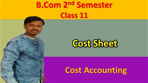 Lec-1 || How to Prepare Cost sheet with format - Cost Accounting || - YouTube