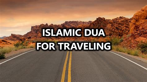 Dua For Traveling – Islamic Dua To Allah For Traveling - YouTube