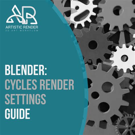 Blender: A Cycles render settings guide - Artisticrender.com