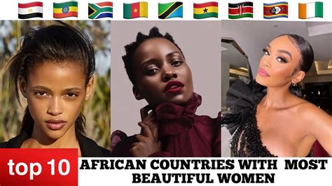 Top 10 African countries with most beautiful women 2022 - YouTube