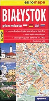 Bialystok (Poland) 1:20,000 Street Map: ExpressMap: 9787816019099: Amazon.com: Books