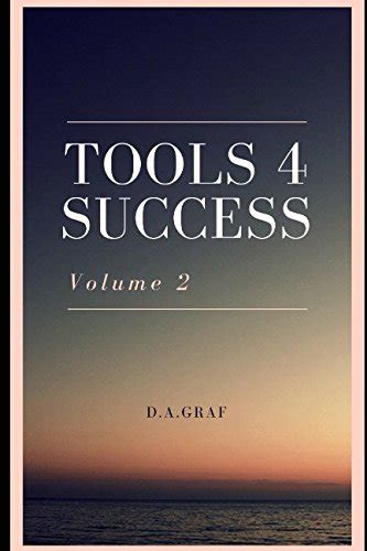 TOOLS 4 SUCCESS: Volume 2 (German Edition) by D.A. Graf | Goodreads