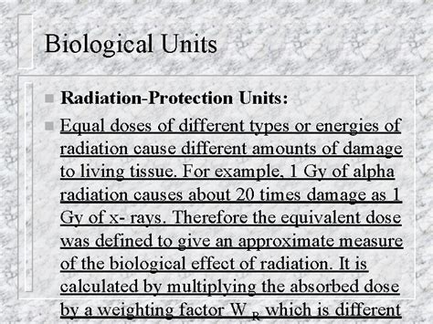 Radiation Units 1 Radioactivity Units n Physical Units