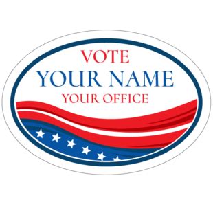 Political Stickers - Promote Your Office or Candidate