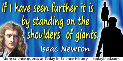 Isaac Newton quote Standing on the shoulders of giants - Large image ...