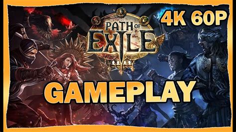 Path of Exile Gameplay Walkthrough [4K 60p] - YouTube