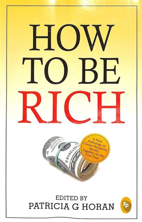 Buy How To Be Rich book : Patricia G Horan , 9389053749, 9789389053746 - SapnaOnline.com India