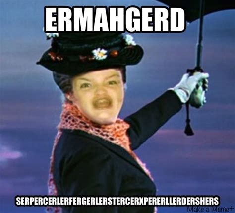 [Image - 416709] | Ermahgerd | Know Your Meme