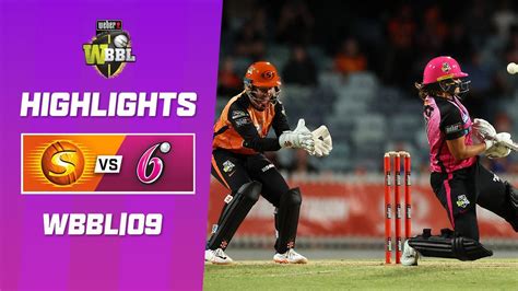 Perth Scorchers v Sydney Sixers | WBBL|09