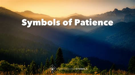 13 Symbols of Patience: The Ultimate Teachers of Endurance