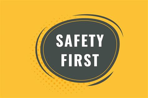 Safety First Button. Speech Bubble, Banner Label Safety First 24205138 Vector Art at Vecteezy