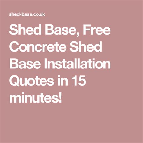 Shed Base, Free Concrete Shed Base Installation Quotes in 15 minutes ...