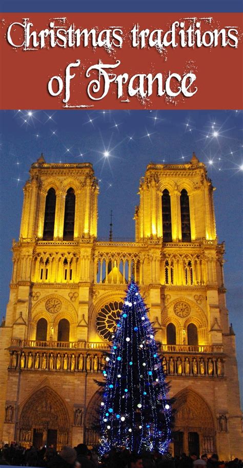 15 French Traditions of Christmas You Should Know! - French Moments | French christmas ...