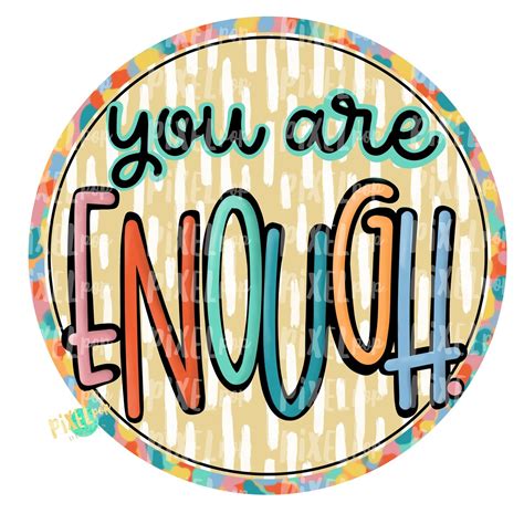 You Are Enough PNG | Sublimation Art | Inspirational Graphics Digital Clip Art | Hand Painted ...