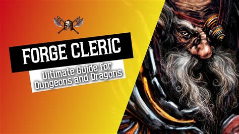 Forge Cleric 5e - Ultimate Guide for Dungeons and Dragons - YouTube