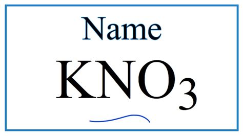 How to Write the Name for KNO3 - YouTube