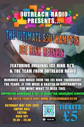 Outreach Radio Presents... The Ultimate Southampton Ice Rink Reunion at ...