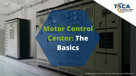 Motor Control Center: The Basics - TSCA Electrical Supply Group