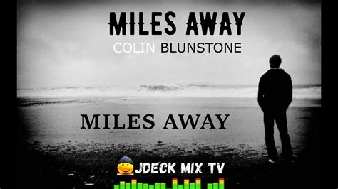 Miles Away by Colin Blunstone lyrics - YouTube