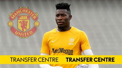 Man Utd transfers: Andre Onana move 'driven' by Erik ten Hag | Club ...