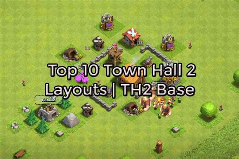 Top 10 Town Hall 2 Layouts | TH2 Base | Clash of Clans 2024 - Links for ...