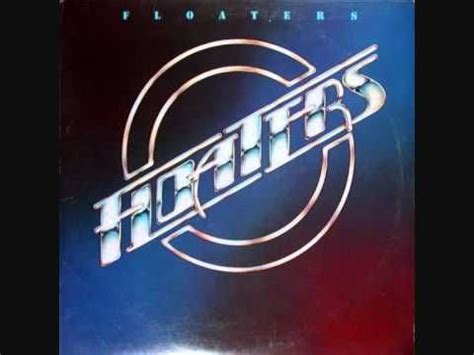 FLOAT ON - THE FLOATERS (1977) | Soul music, R&b soul music, R&b soul